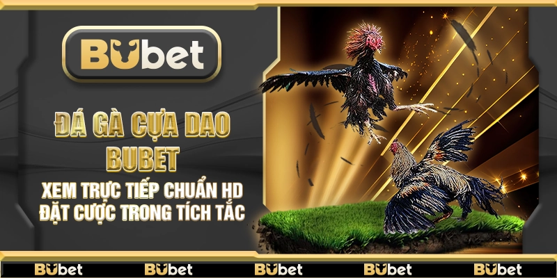 Kho Báu Long Cung Bubet – Chinh phục thần long trúng thưởng thần tốc