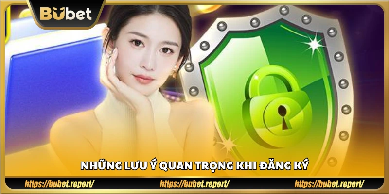 Tránh những lỗi thường gặp khi đăng ký Bubet
