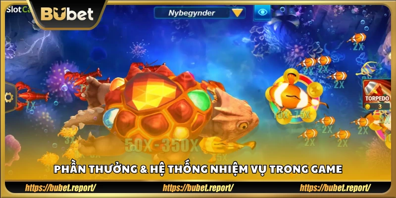 Cơ chế nhiệm vụ và phần quà hấp dẫn trong game