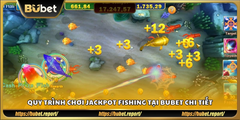Hướng dẫn cách chơi Jackpot Fishing từ A đến Z