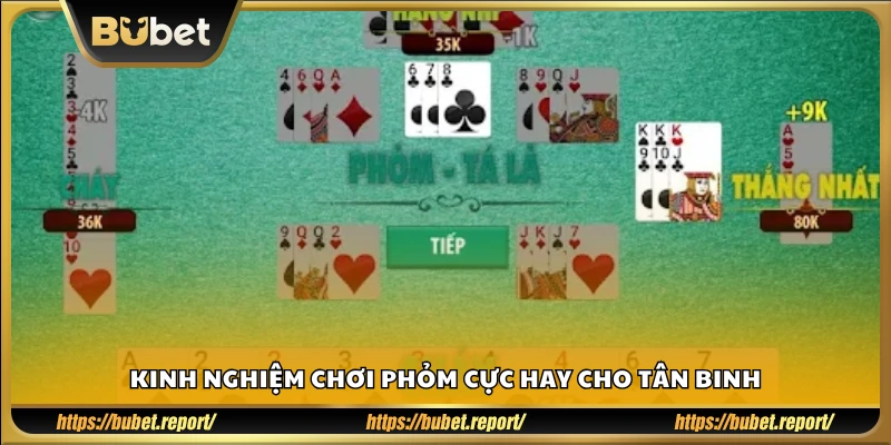 Mẹo đánh Phỏm hiệu quả cho người mới