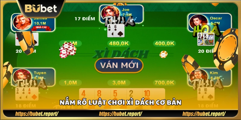 Luật cơ bản khi chơi Xì Dách tại Bu Bet