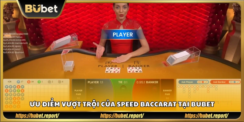 Lợi thế nổi bật khi chơi Speed Baccarat tại Bubet